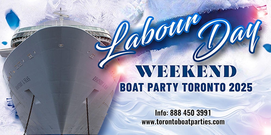 Labour Day Boat Party Toronto 2025