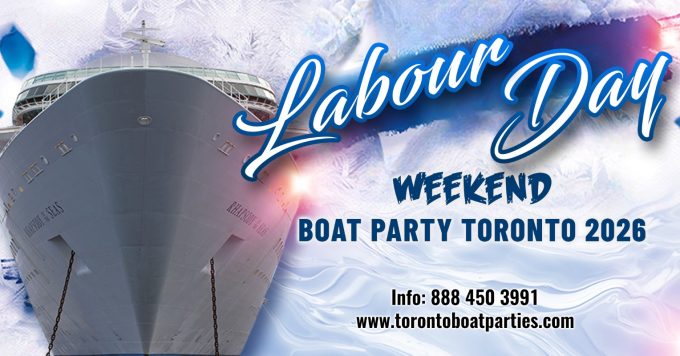 LABOUR DAY WEEKEND BOAT PARTY TORONTO 2026 Banner